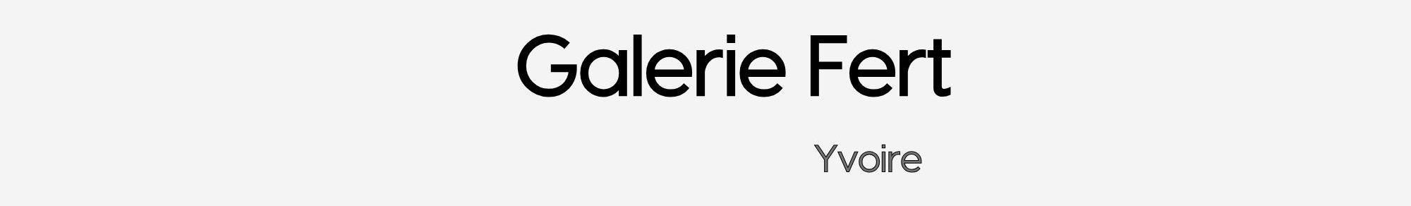 Galerie Fert