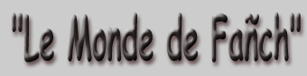 le monde de Fanch